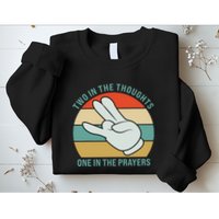 Two In The Thoughts One In The Prayers Funny Shocker Sweatshirt