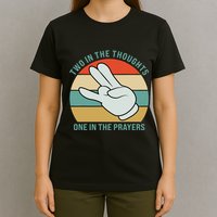 Two In The Thoughts One In The Prayers Funny Shocker T-Shirt