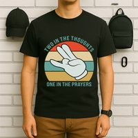 Two In The Thoughts One In The Prayers Funny Shocker T-Shirt
