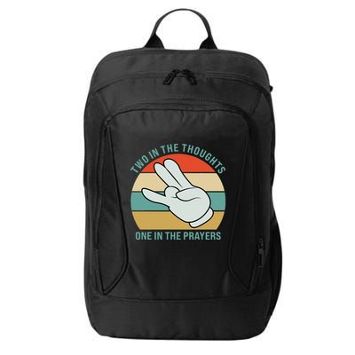 Two In The Thoughts One In The Prayers Funny Shocker City Backpack