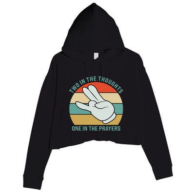Two In The Thoughts One In The Prayers Funny Shocker Crop Fleece Hoodie