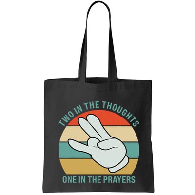 Two In The Thoughts One In The Prayers Funny Shocker Bag