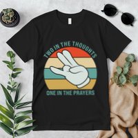 Two In The Thoughts One In The Prayers Funny Shocker Premium T-Shirt