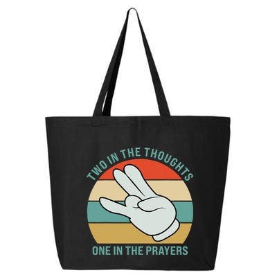 Two In The Thoughts One In The Prayers Funny Shocker 25L Jumbo Tote