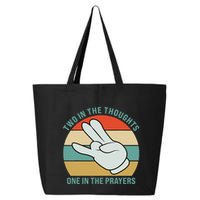 Two In The Thoughts One In The Prayers Funny Shocker 25L Jumbo Tote