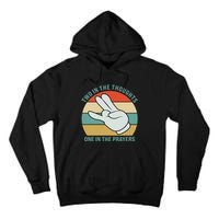 Two In The Thoughts One In The Prayers Funny Shocker Tall Hoodie
