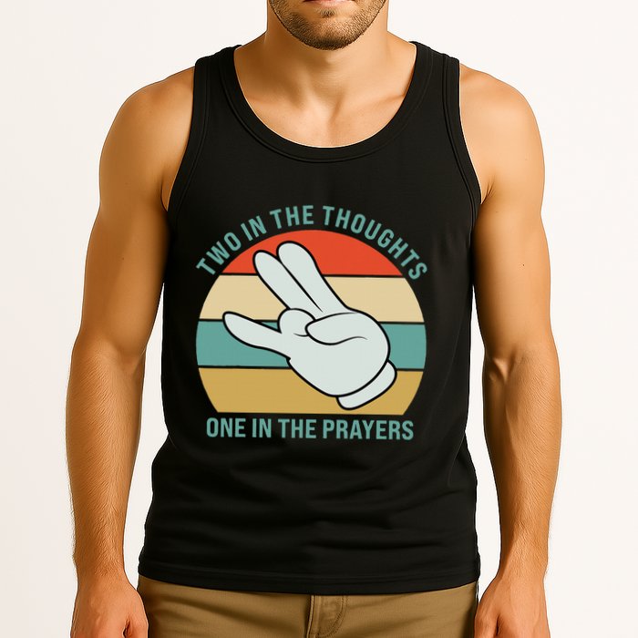 Two In The Thoughts One In The Prayers Funny Shocker Tank Top
