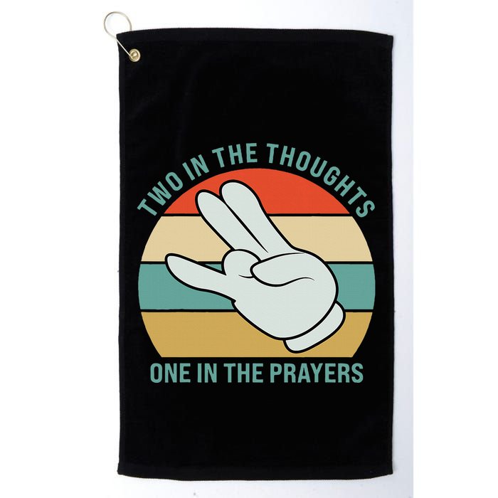 Two In The Thoughts One In The Prayers Funny Shocker Golf Towel