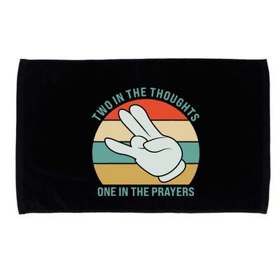 Two In The Thoughts One In The Prayers Funny Shocker Microfiber Hand Towel