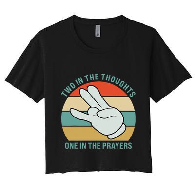 Two In The Thoughts One In The Prayers Funny Shocker Crop Top