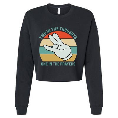 Two In The Thoughts One In The Prayers Funny Shocker Cropped Pullover Crew