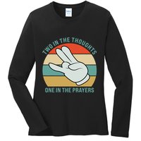 Two In The Thoughts One In The Prayers Funny Shocker Ladies Long Sleeve Shirt