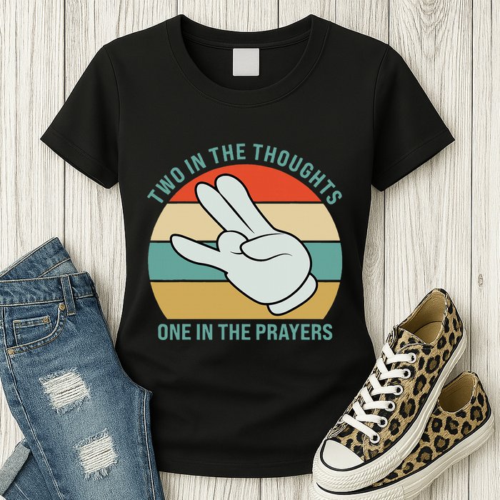 Two In The Thoughts One In The Prayers Funny Shocker Womens T-Shirt