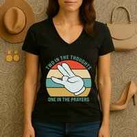 Two In The Thoughts One In The Prayers Funny Shocker Women's V-Neck T-Shirt