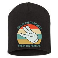 Two In The Thoughts One In The Prayers Funny Shocker Short Acrylic Beanie
