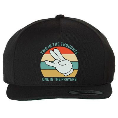 Two In The Thoughts One In The Prayers Funny Shocker Wool Snapback Cap