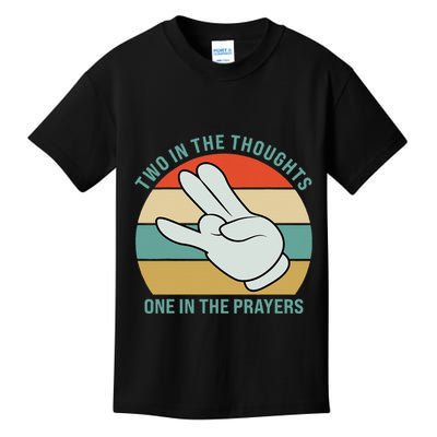 Two In The Thoughts One In The Prayers Funny Shocker Kids T-Shirt