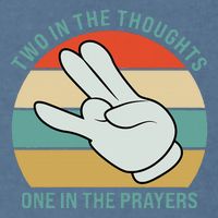 Two In The Thoughts One In The Prayers Funny Shocker Garment-Dyed Sweatshirt