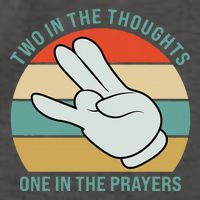 Two In The Thoughts One In The Prayers Funny Shocker Vector Backpack