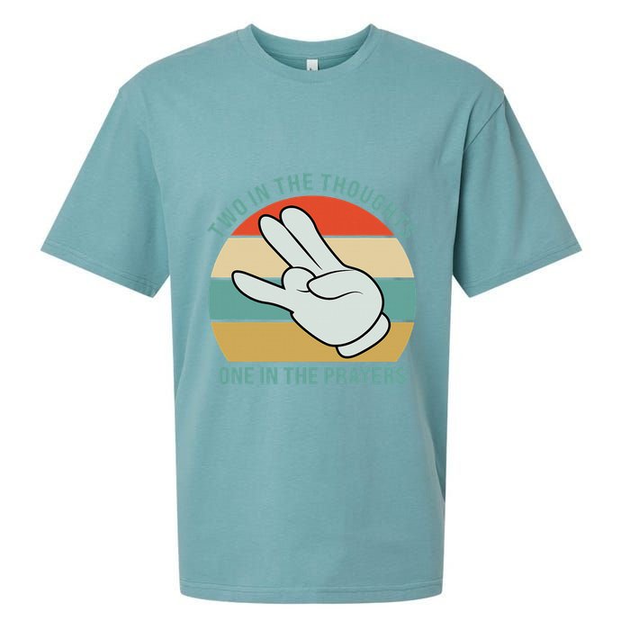 Two In The Thoughts One In The Prayers Funny Shocker Sueded Cloud Jersey T-Shirt
