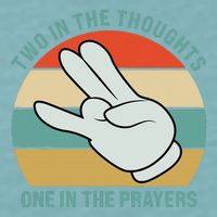 Two In The Thoughts One In The Prayers Funny Shocker Sueded Cloud Jersey T-Shirt