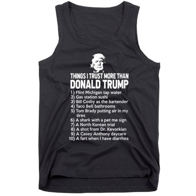 Things I Trust More Than Donald Trump Flint Michigan Tap Water Gas Station Sushi Tank Top