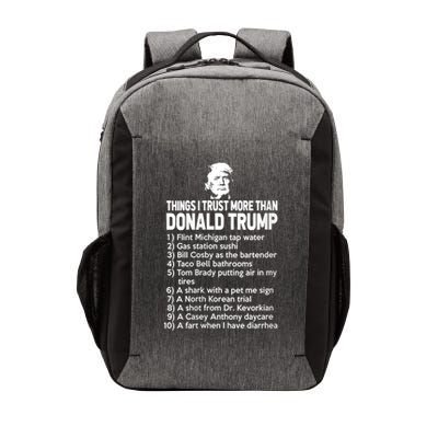 Things I Trust More Than Donald Trump Flint Michigan Tap Water Gas Station Sushi Vector Backpack