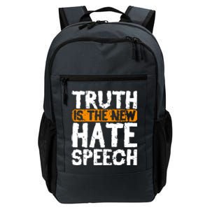 Truth Is The New Hate Speech Daily Commute Backpack