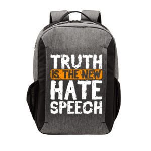 Truth Is The New Hate Speech Vector Backpack