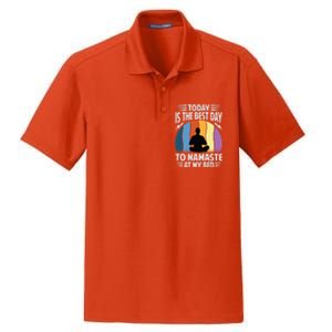 Today Is The Best Day To Namaste At My Bed Funny Gift Funny Yoga Gift Dry Zone Grid Polo