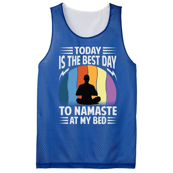 Today Is The Best Day To Namaste At My Bed Funny Gift Funny Yoga Gift Mesh Reversible Basketball Jersey Tank