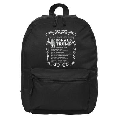 Things I Trust More Than Donald Trump Anti Potus Vote Blue 16 in Basic Backpack