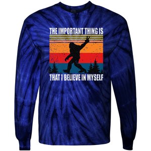 The Important Thing Is That I Believe In Myself Tie-Dye Long Sleeve Shirt