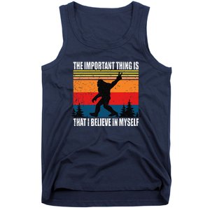 The Important Thing Is That I Believe In Myself Tank Top