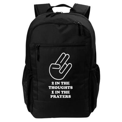 Two In The Thoughts One In The Prayers Funny Daily Commute Backpack