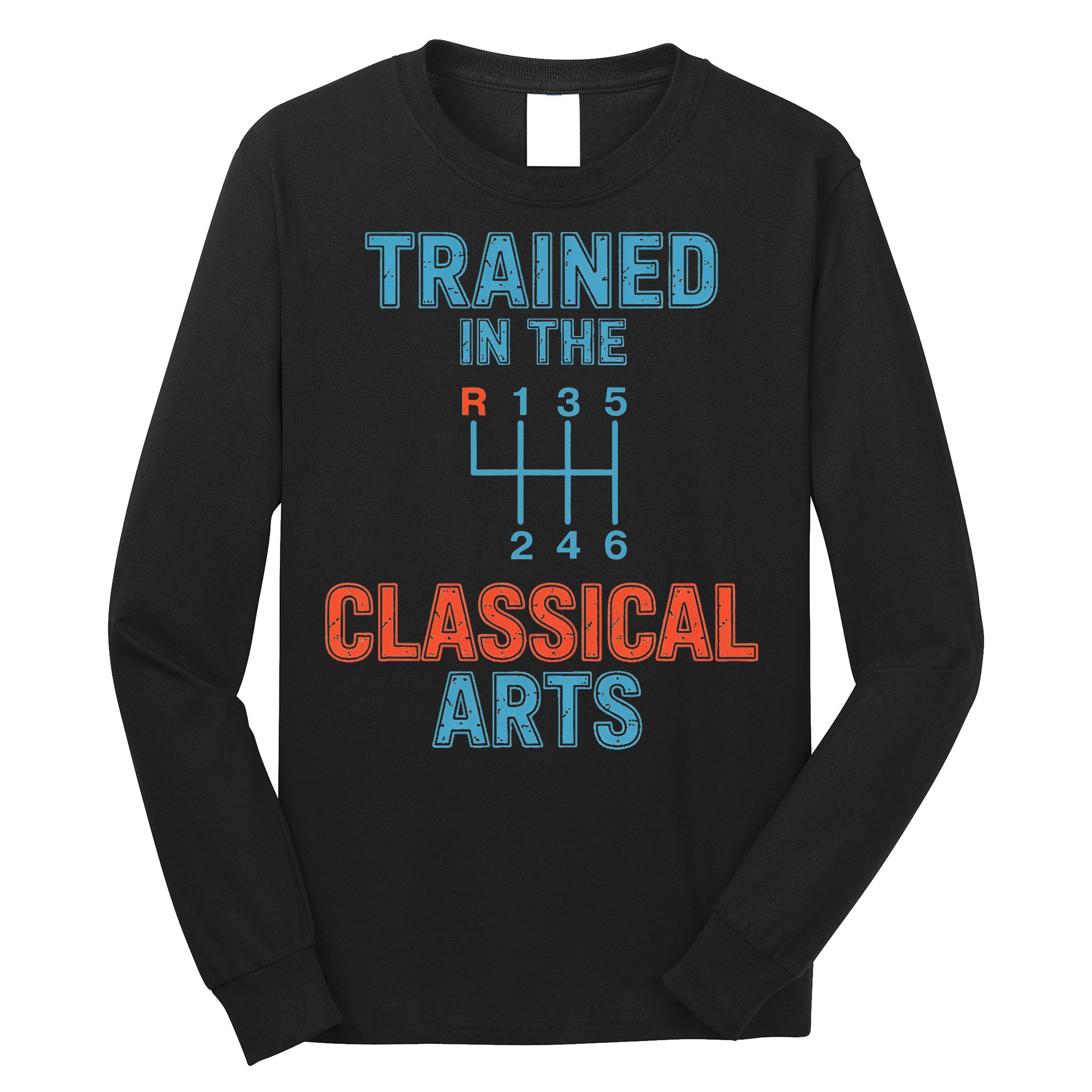 Trained In The Classical Arts Long Sleeve Shirt