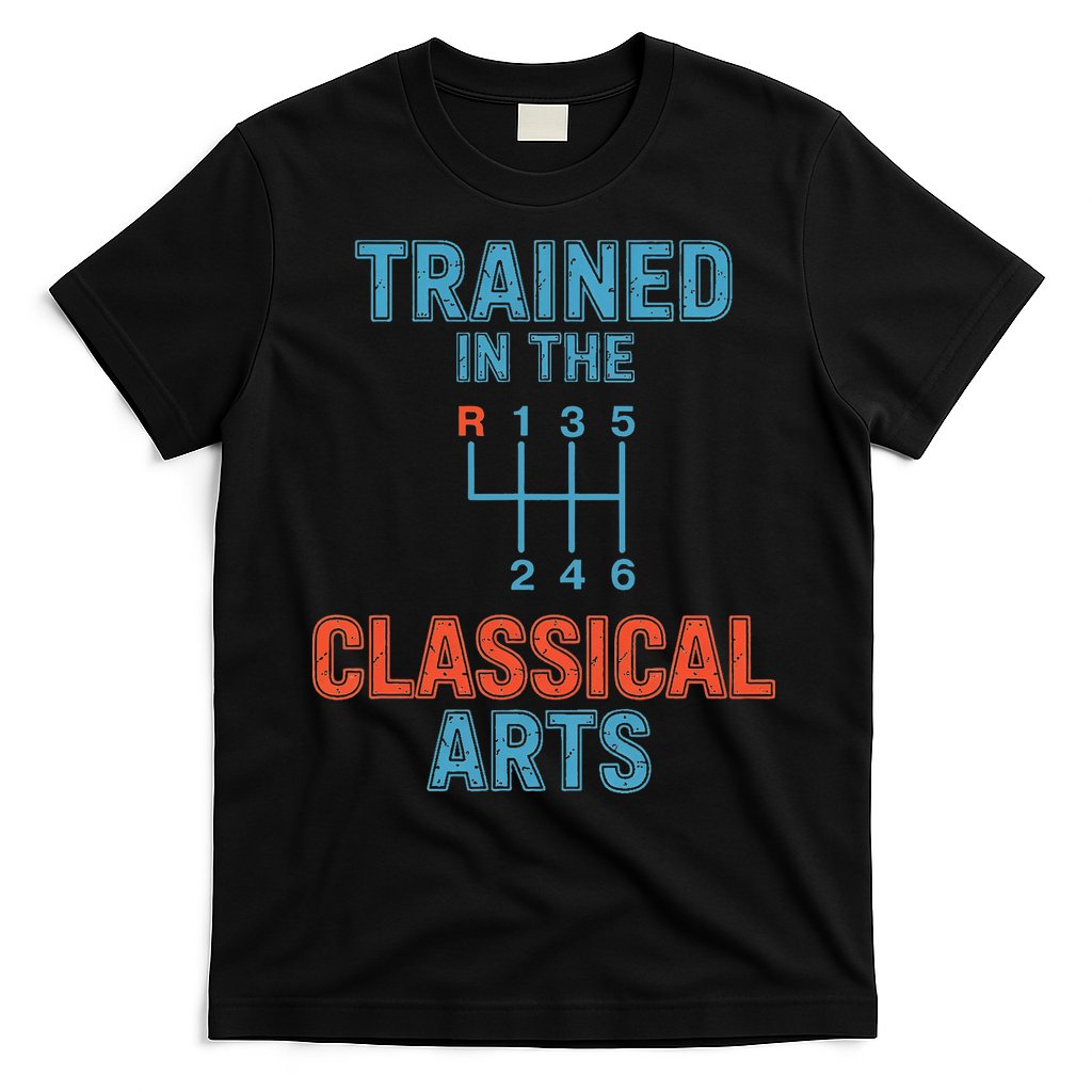 Trained In The Classical Arts T-Shirt