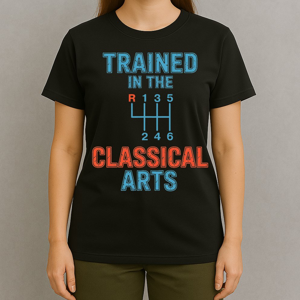 Trained In The Classical Arts T-Shirt