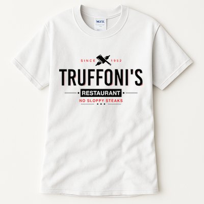 Truffonis I Think You Should Leave Tall T-Shirt