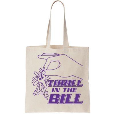 Thrill In The B Chicks University Tote Bag