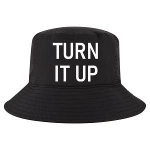 Turn It Up Funny Jokes Sarcastic Cool Comfort Performance Bucket Hat