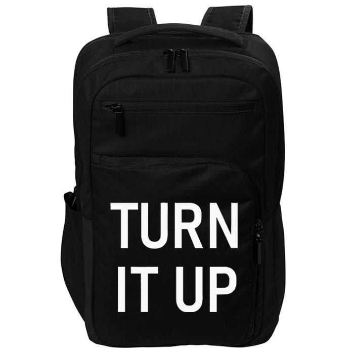 Turn It Up Funny Jokes Sarcastic Impact Tech Backpack