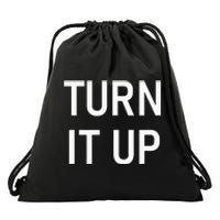 Turn It Up Funny Jokes Sarcastic Drawstring Bag