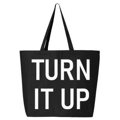 Turn It Up Funny Jokes Sarcastic 25L Jumbo Tote