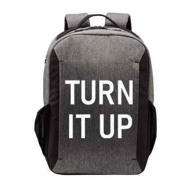 Turn It Up Funny Jokes Sarcastic Vector Backpack