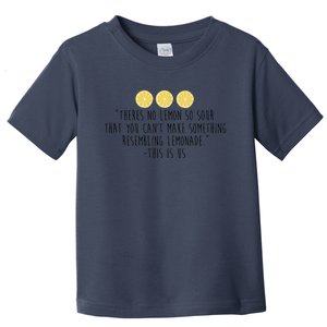 This Is Us Lemonade Toddler T-Shirt