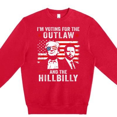 Trump Im Voting For The Outlaw And Hillbilly Trump Vance Premium Crewneck Sweatshirt