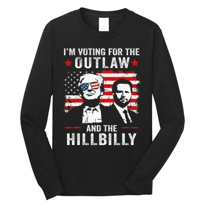 Trump IM Voting For The Outlaw And Hillbilly Trump Vance Long Sleeve Shirt