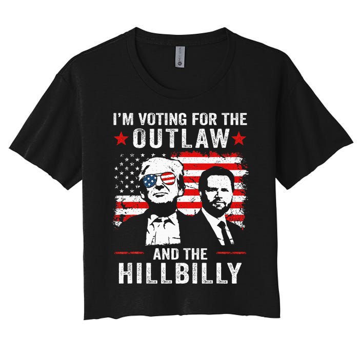 Trump IM Voting For The Outlaw And Hillbilly Trump Vance Women's Crop Top Tee