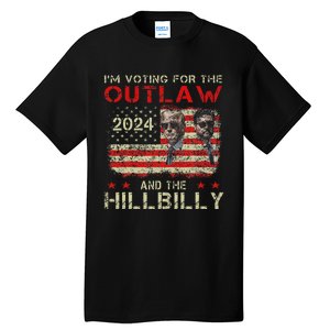 Trump IM Voting For The Outlaw And Hillbilly Trump Vance Tall T-Shirt